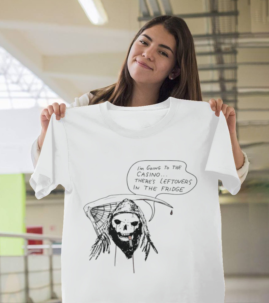 Skeleton Smoking Going To The Casino Leftovers In The Fridge T-Shirt