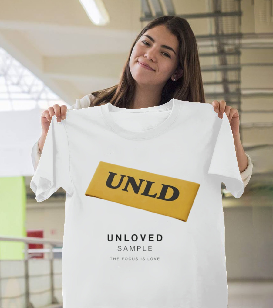 UNLD Unloved Sample The Focus Is Love T-Shirt