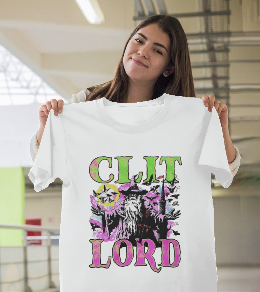 Clit Lord Wizard Psychedelic Wizardry Magic Vibes T-Shirt