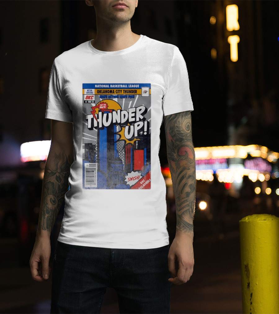 National Basketball League Oklahoma City Thunder Up Comic Action More Fun Swish T-Shirt