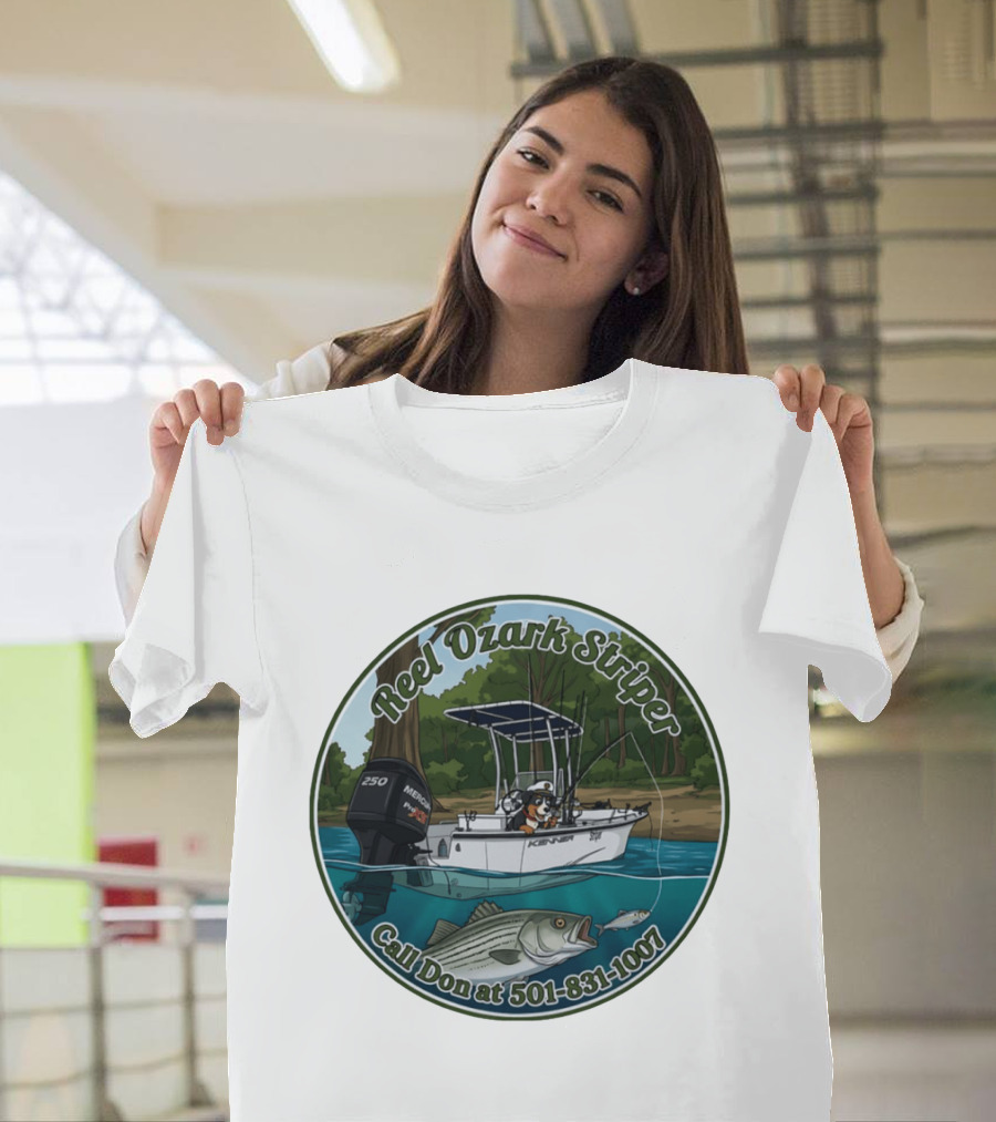 Reel Ozark Striper Call Don At 501 831 1007 Fishing Boat And Bass T-Shirt
