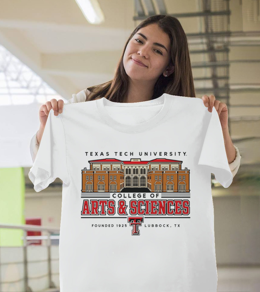 Texas Tech University College Of Arts & Sciences Founded 1925 Lubbock TX T-Shirt