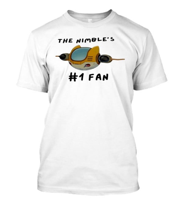 The Nimble's #1 Fan Spacecraft Cartoon T-Shirt