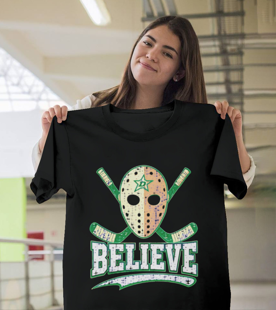 Dallas Stars Believe Hockey Mask Crossed Sticks T-Shirt