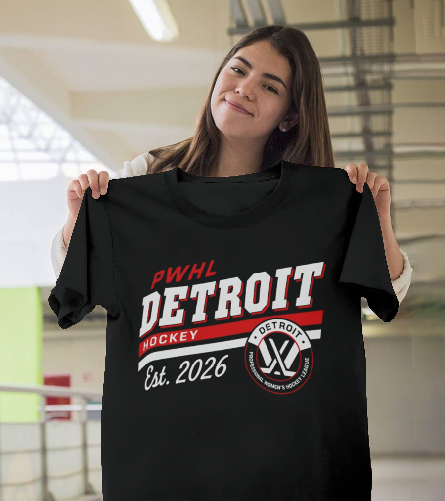 PWHL Detroit Hockey Est 2026 Professional Women's Hockey League T-Shirt