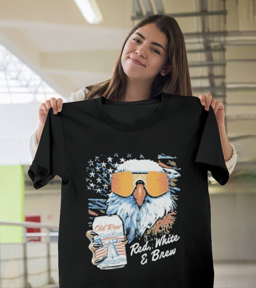 Old Row Red White & Brew Patriotic Eagle With Beer Can And Sunglasses T-Shirt