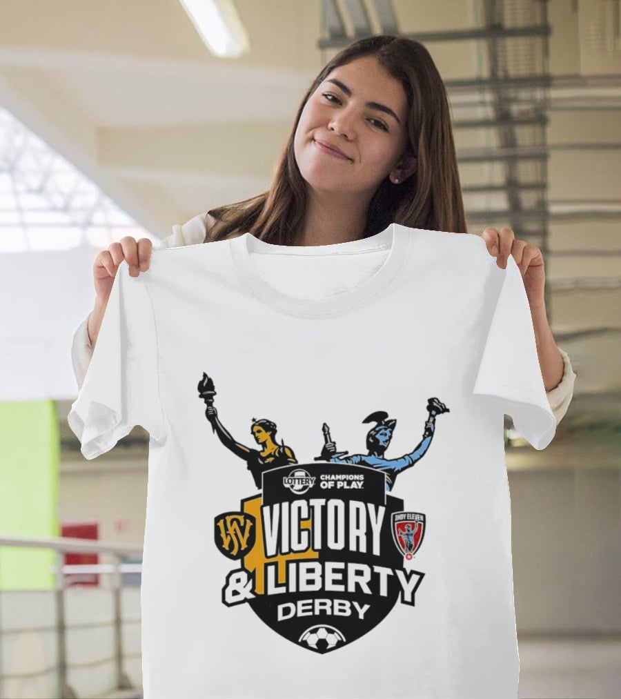 Victory And Liberty Derby Fort Wayne FC Indy Eleven Champions Of Play T-Shirt