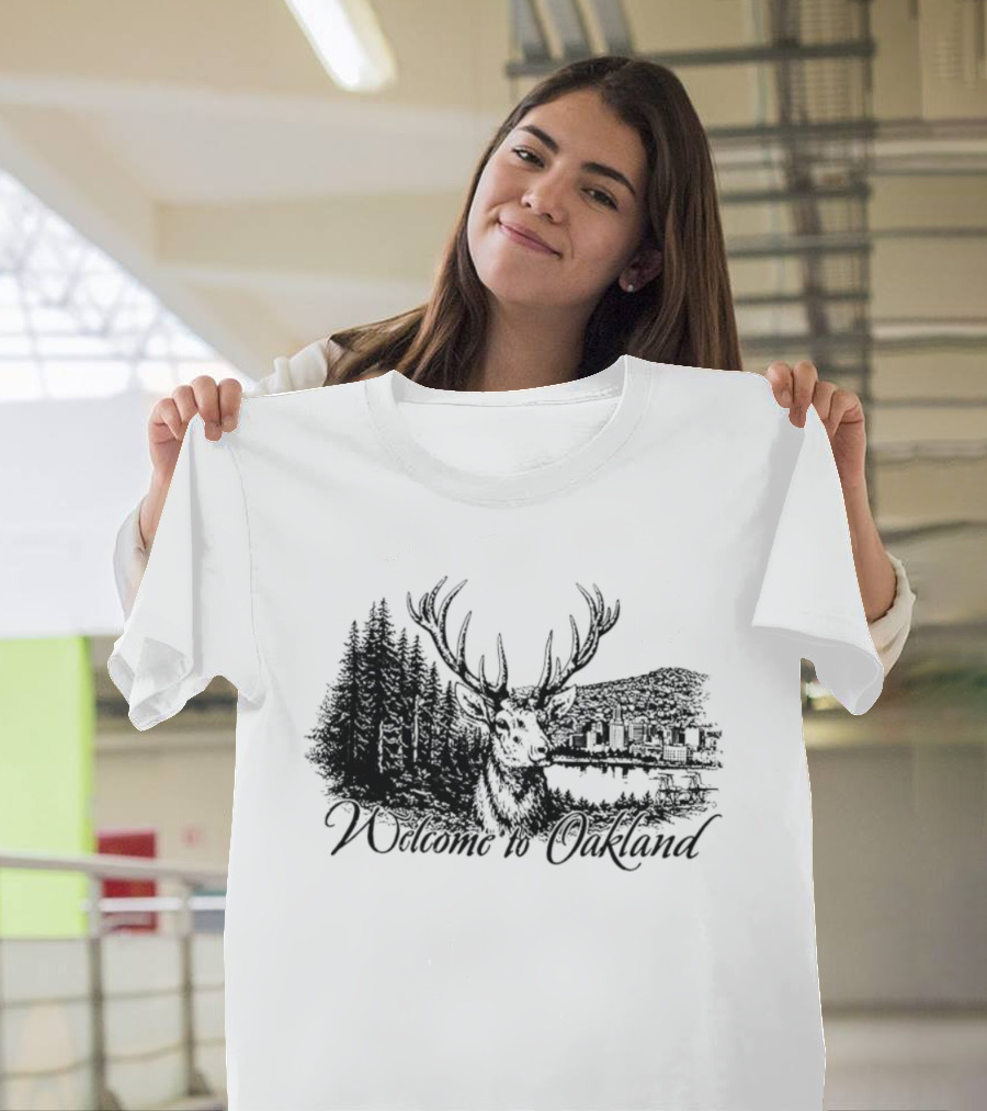 Welcome To Oakland Deer And Forest Scene T-Shirt