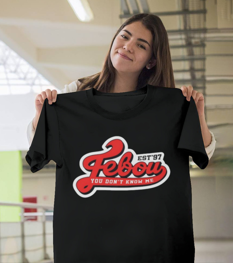 Febou You Don't Know Me EST '97 IBattleTV Collaboration T-Shirt