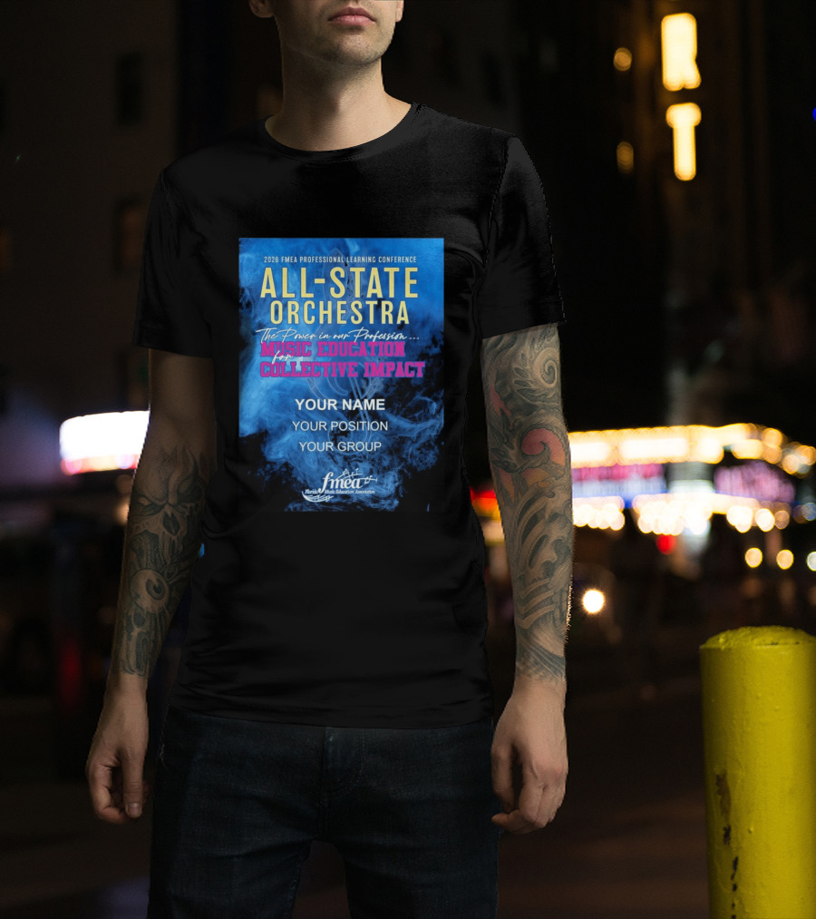 2026 FMEA Professional Learning Conference All State Orchestra Music Education For Collective Impact T-Shirt