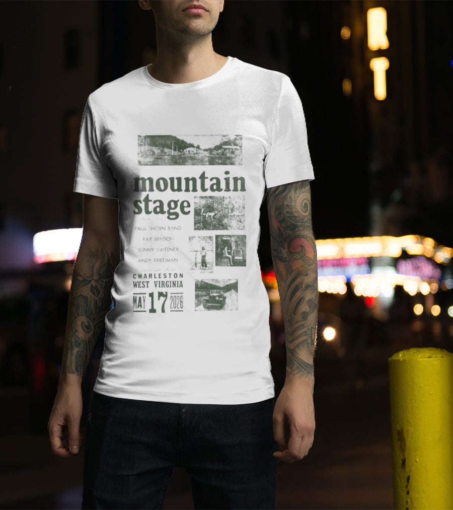 Mountain Stage With Kathy Mattea Charleston West Virginia May 17 2026 T-Shirt