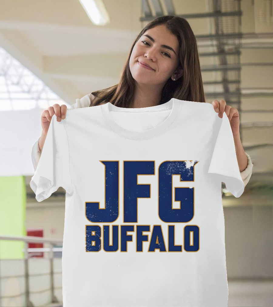 Buffalo Sabres JFG Just Fcking Go Sports Fan T-Shirt