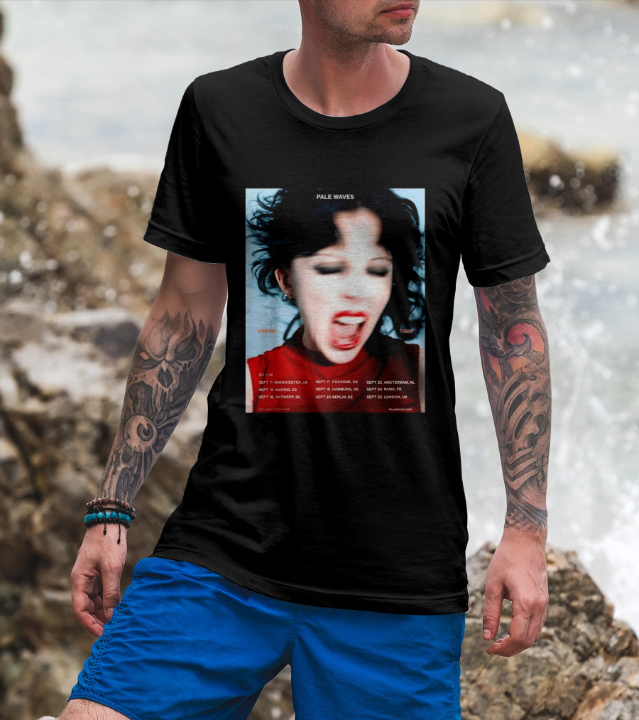 Pale Waves Kiss Me Tour 2026 EU UK Dates September Manchester Madrid Antwerp Cologne Hamburg Berlin Amsterdam Paris London T-Shirt