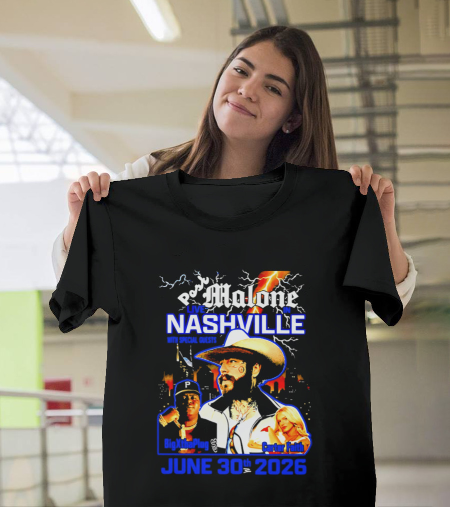 Post Malone Live In Nashville With BigXthaPlug And Carter Faith June 30th 2026 T-Shirt