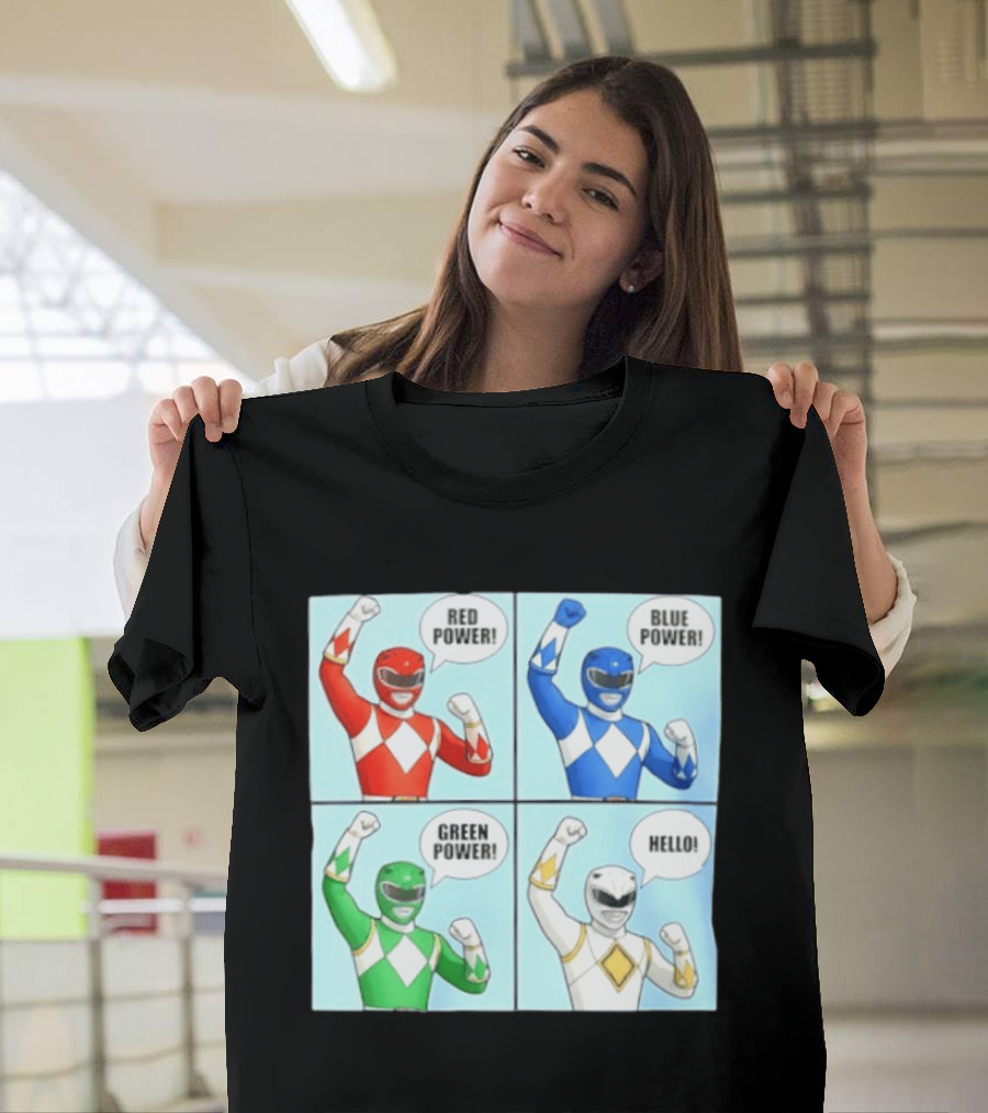 Red Power Blue Power Green Power Hello Rangers T-Shirt
