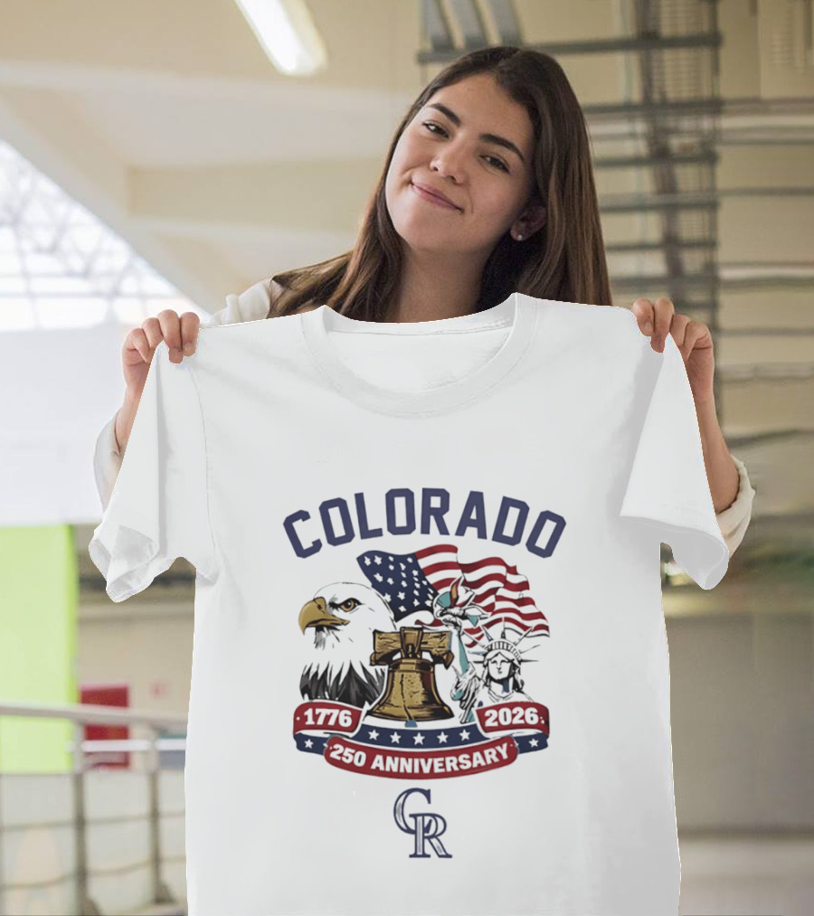 Colorado Rockies 250th Anniversary Eagle Liberty Bell Statue Of Liberty 1776 2026 T-Shirt
