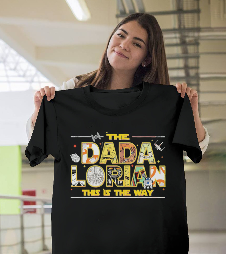 The Dadalorian This Is The Way Star Wars Inspired Father's Day T-Shirt