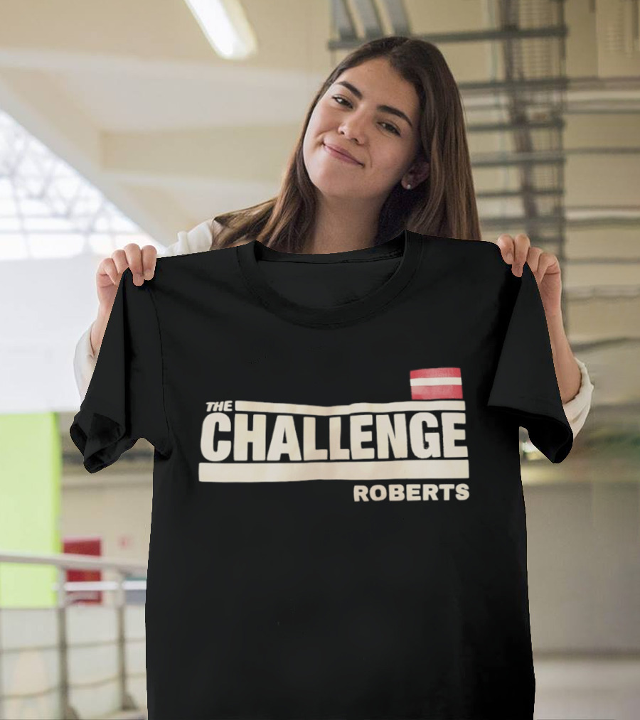 The Challenge Roberts Bold Text And Flag T-Shirt