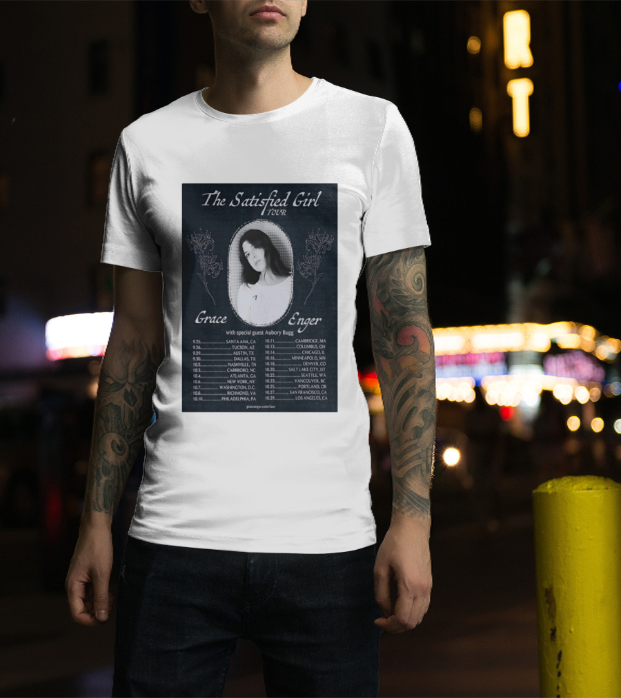Grace Enger The Satisfied Girl Tour 2023 Cities And Dates Featuring Aubory Bugg T-Shirt