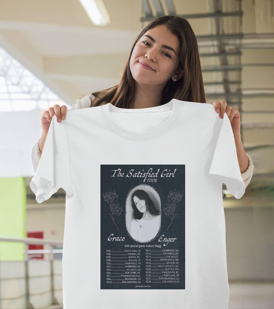 Grace Enger The Satisfied Girl Tour 2023 Cities And Dates Featuring Aubory Bugg T-Shirt