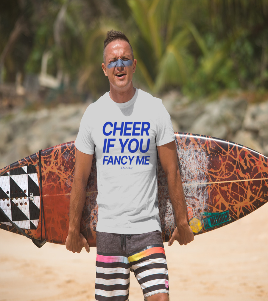 Cheer If You Fancy Me In We Trust T-Shirt