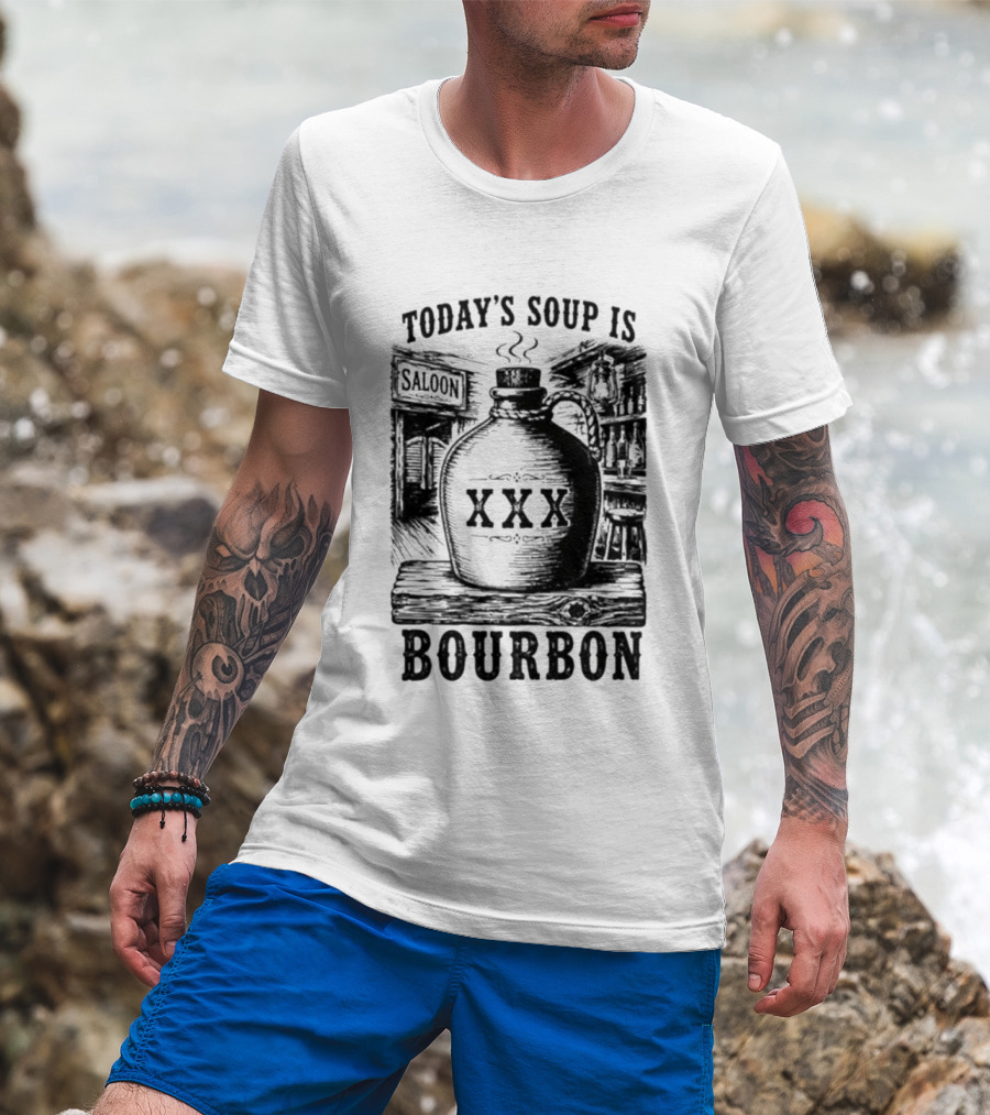 Today's Soup Is Saloon XXX Bourbon Vintage Western Barrel T-Shirt