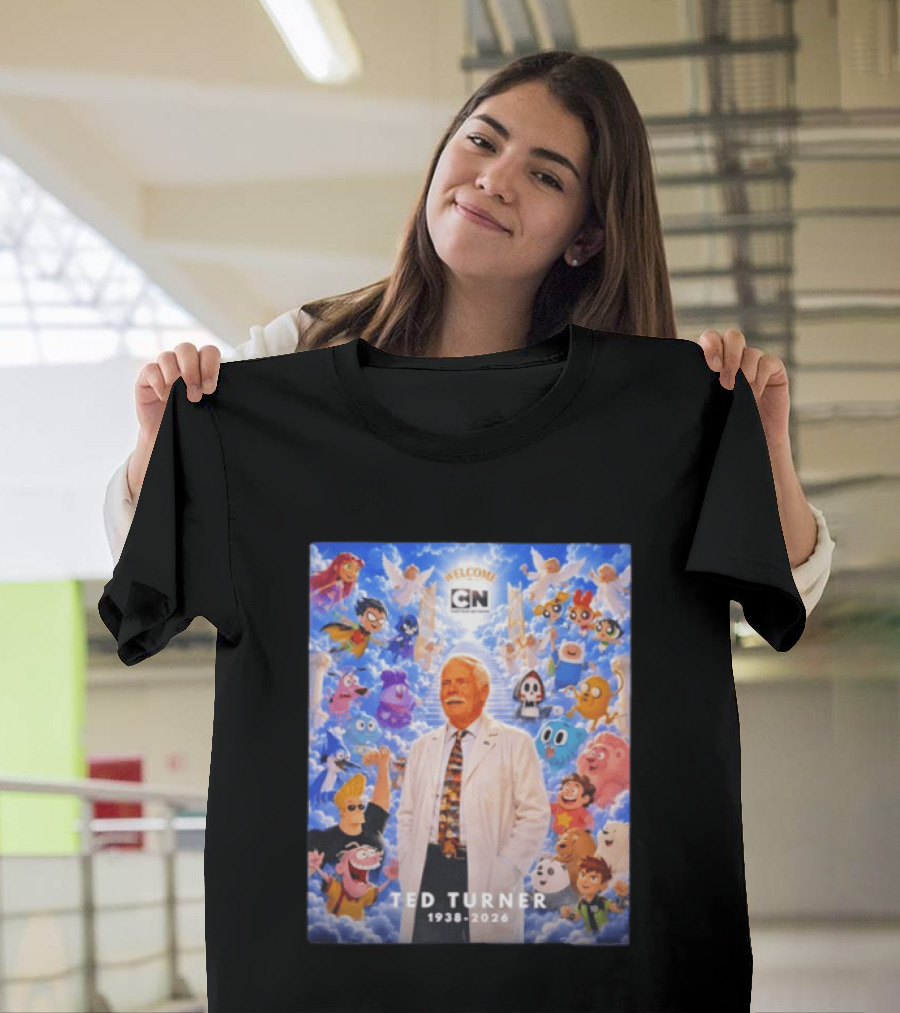 Welcome Cartoon Network Ted Turner 1938 2026 Characters Heaven T-Shirt