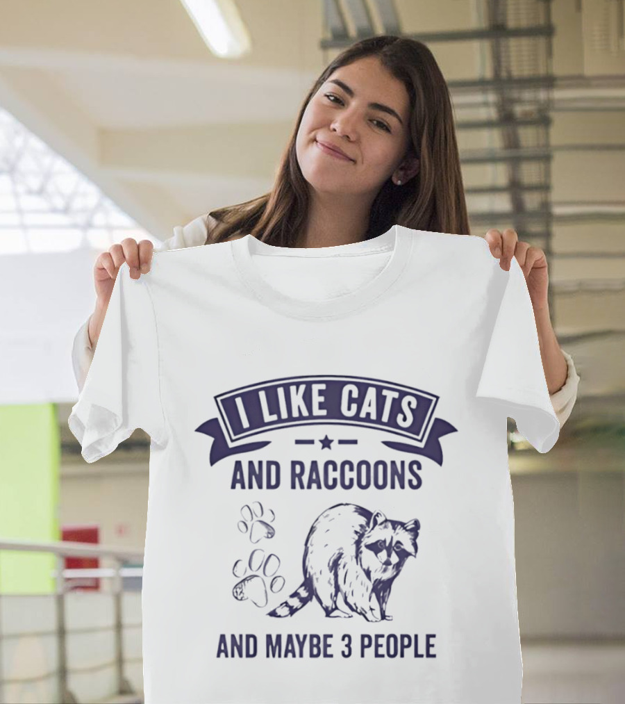 I Like Cats And Raccoons And Maybe 3 People Paw Print Raccoon T-Shirt