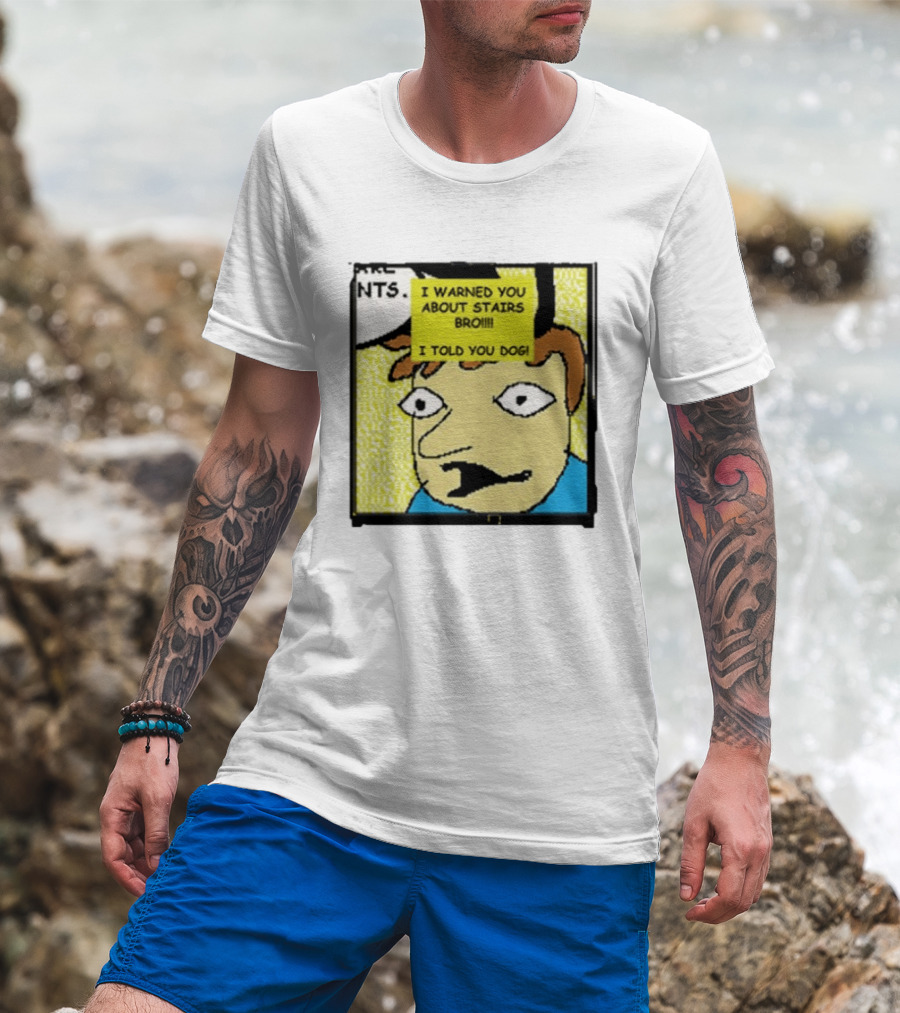 I Warned You About Stairs Bro I Told You Dog Meme Comic Panel T-Shirt
