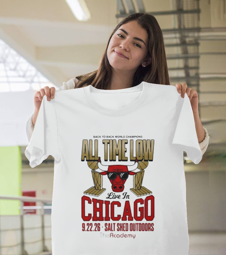 Back To Back World Champions All Time Low Live In Chicago 9.22.26 Salt Shed Outdoors The Academy T-Shirt