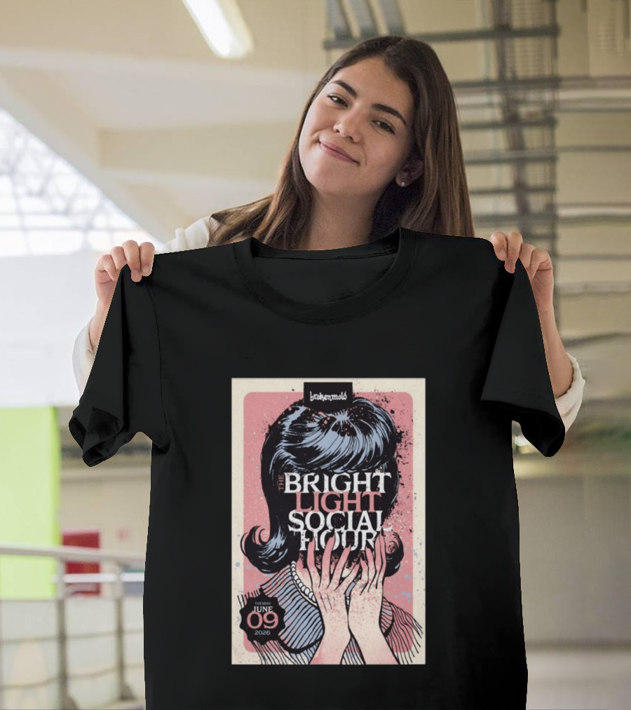 The Bright Light Social Hour Brokenmold Tuesday June 09 2026 Tampa FL T-Shirt