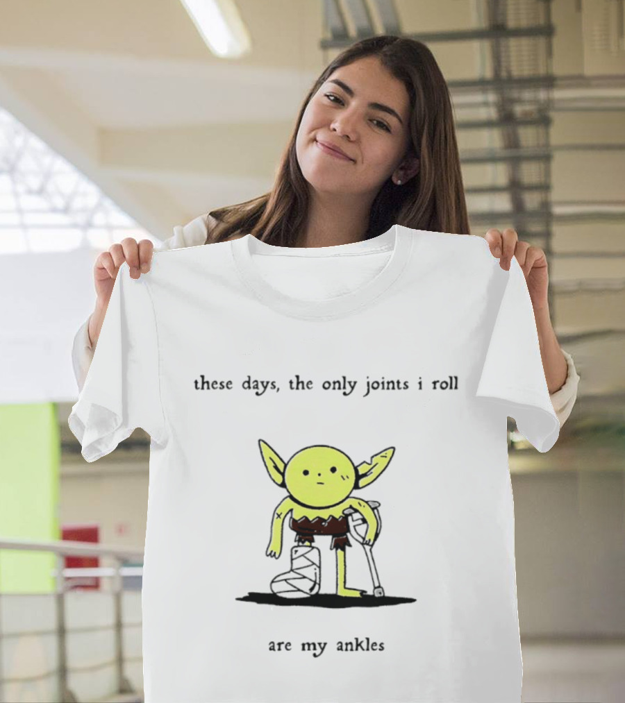 These Days The Only Joints I Roll Are My Ankles Baby Yoda I Guess This Is Growing Up T-Shirt