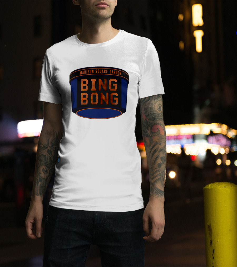 Bing Bong Madison Square Garden New York Knicks Basketball Phrase T-Shirt