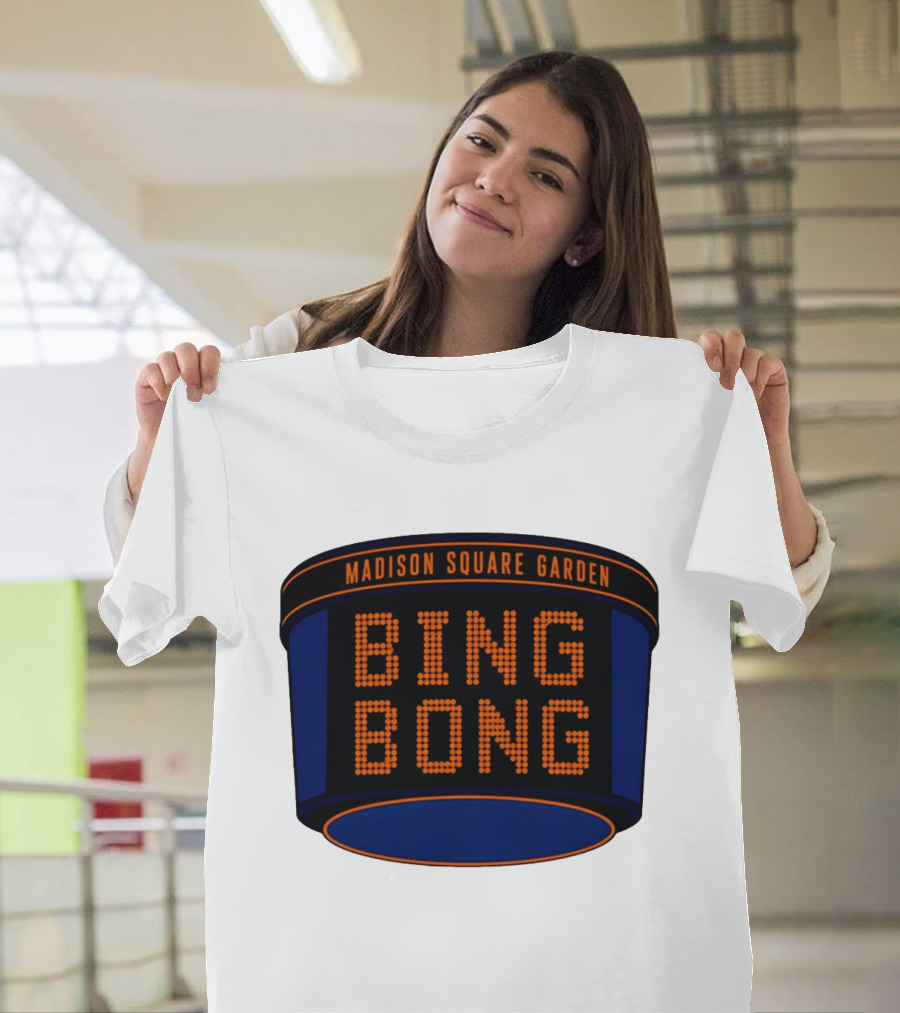 Bing Bong Madison Square Garden New York Knicks Basketball Phrase T-Shirt