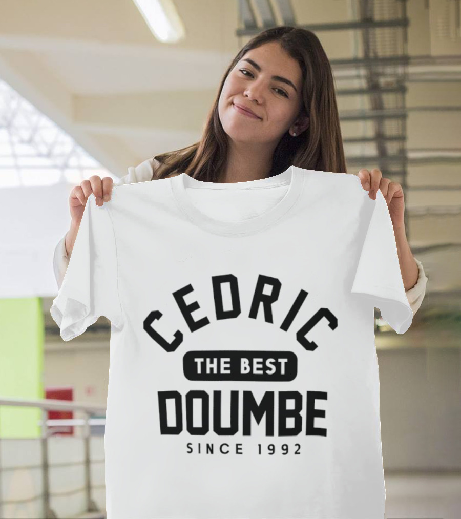 Cedric Doumbe The Best Since 1992 T-Shirt