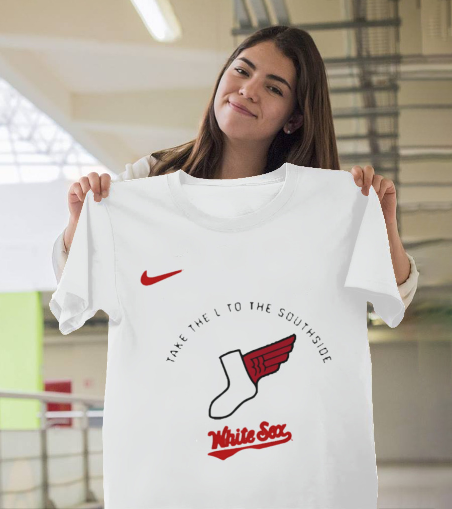 Nike Take The L To The Southside White Sox T-Shirt