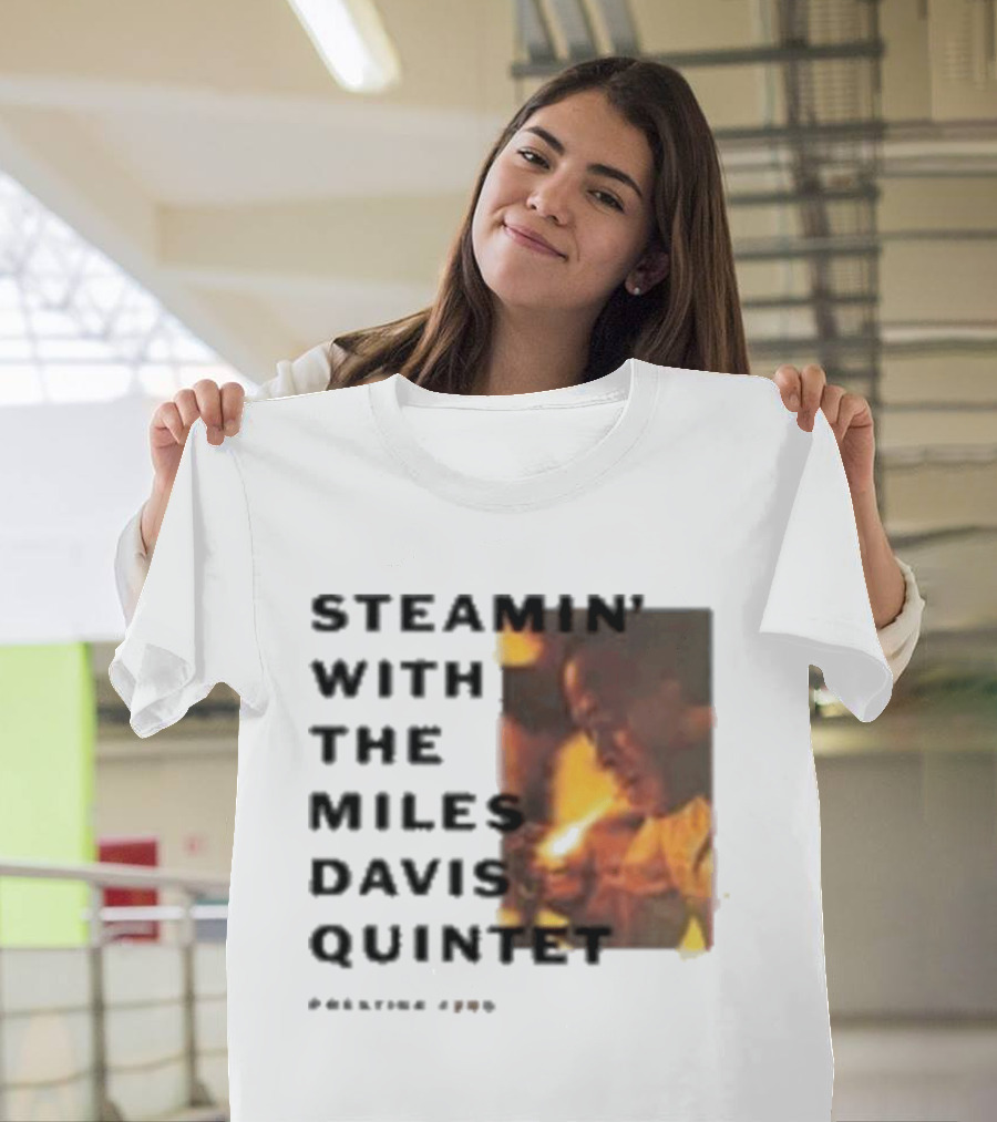Steamin' With The Miles Davis Quintet Prestige 7200 T-Shirt