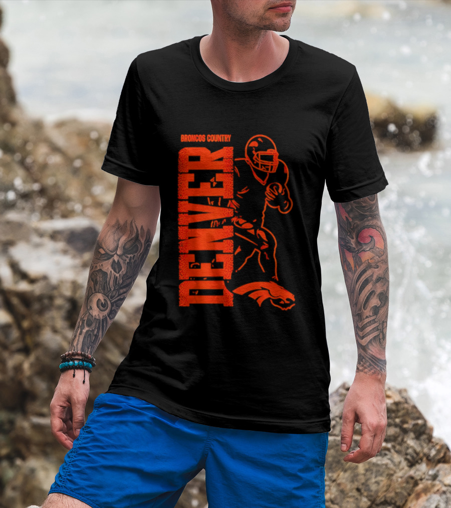 Broncos Country Denver Broncos Football Team Spirit T-Shirt