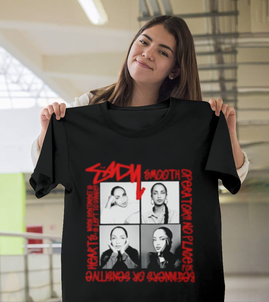 Sade Smooth Operator Sentiment Hearts Lofty Love Beginners Sensitive T-Shirt