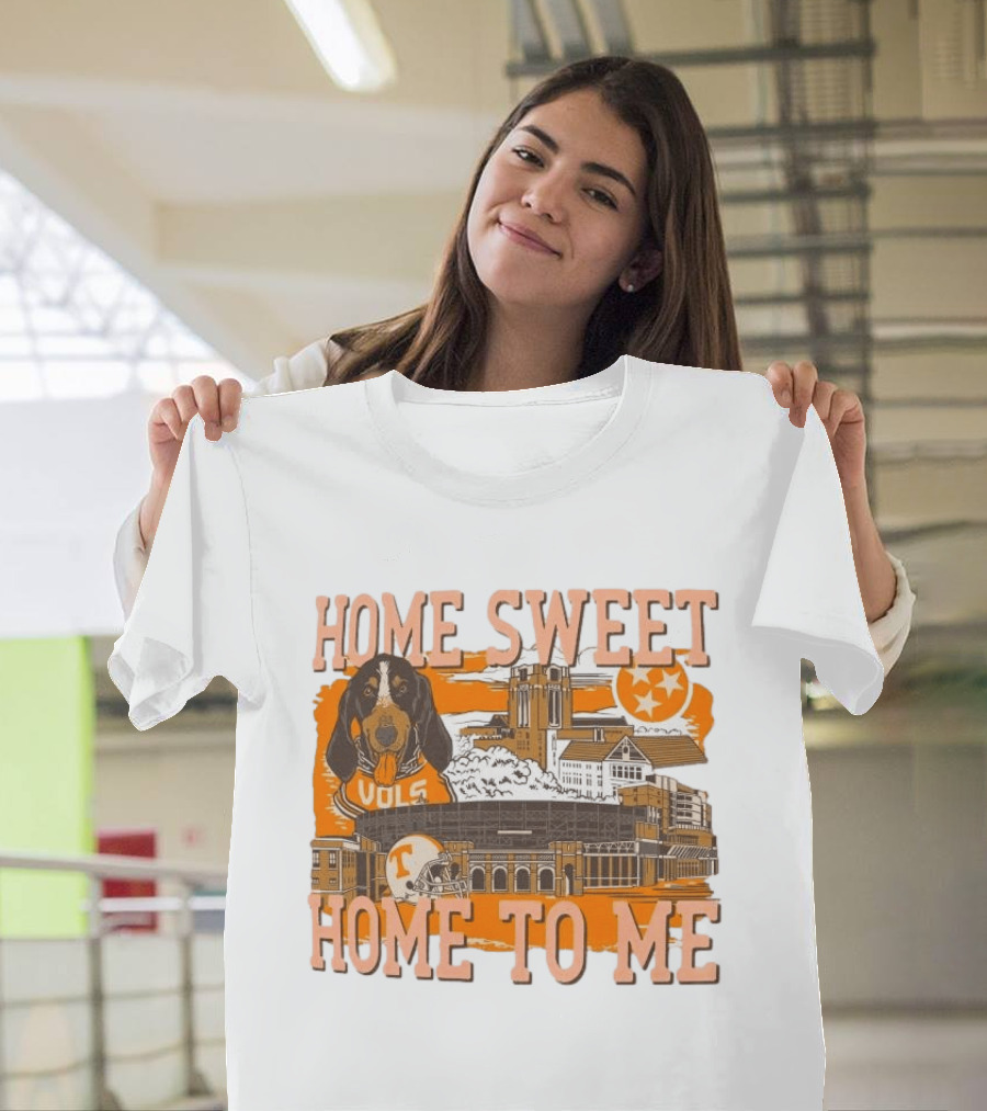Tennessee Volunteers Home Sweet Home To Me Vols Dog Stadium Football T-Shirt