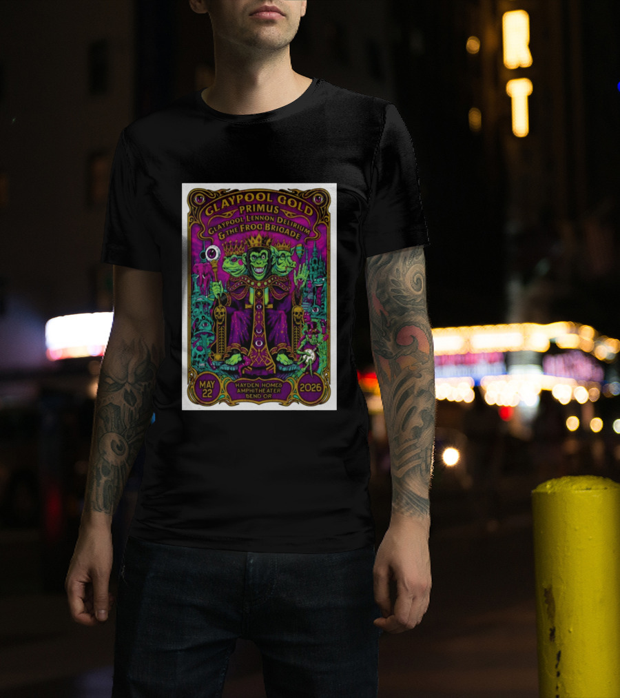 GLAYPOOL GOLD PRIMUS Frog Brigade May 22 2026 Bend OR Hayden Homes Amphitheater T-Shirt