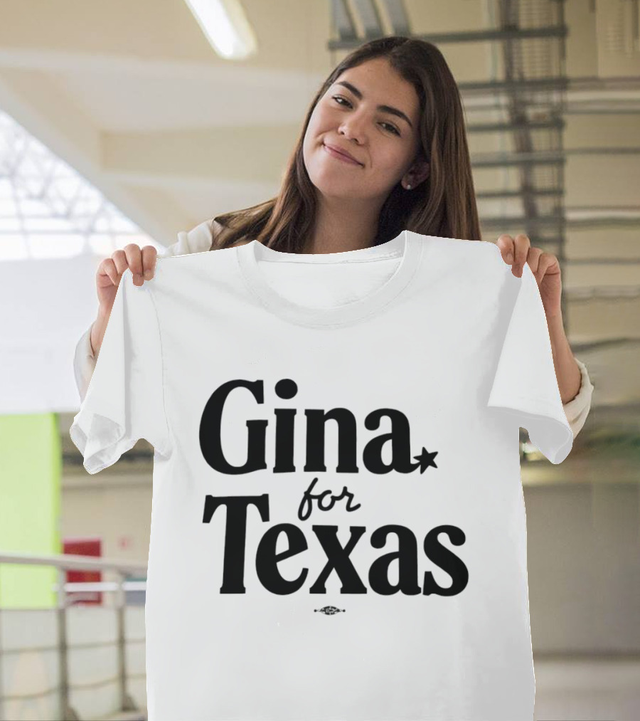 Gina For Texas Campaign Star T-Shirt