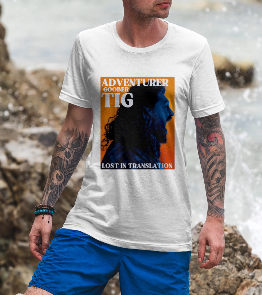 Adventurer Goober Tig Lost In Translation Vibrant Profile T-Shirt