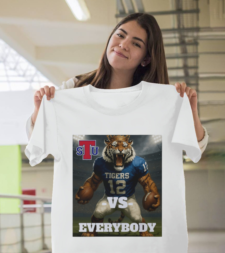 Tennessee State Tigers Football Vs Everybody Fierce Mascot Sports Rivalry T-Shirt