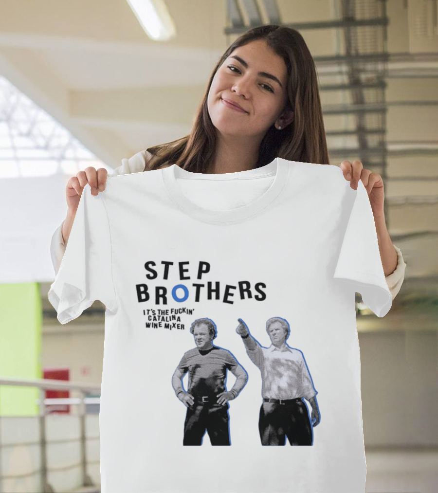 Step Brothers Will Ferrell John C Reilly Catalina Wine Mixer T-Shirt