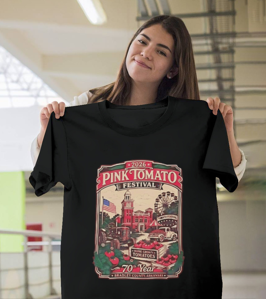 2026 Pink Tomato Festival 70th Year Warren Arkansas Bradley County Home Grown Tomatoes T-Shirt