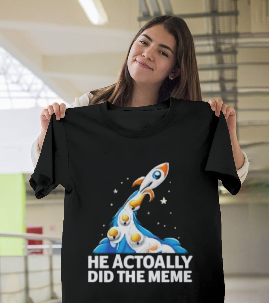 He Actoally Did The Meme Rocket Launch Planets T-Shirt