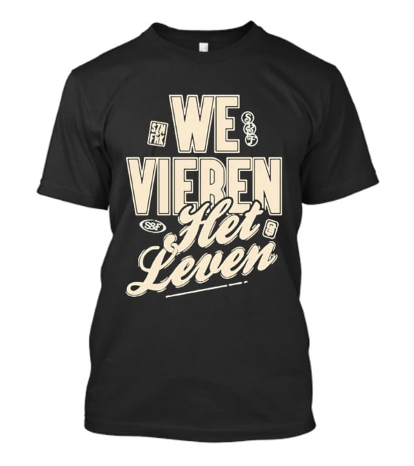 We Vieren Het Leven Tekst Stijl Met Bubbels En Sterren T-Shirt
