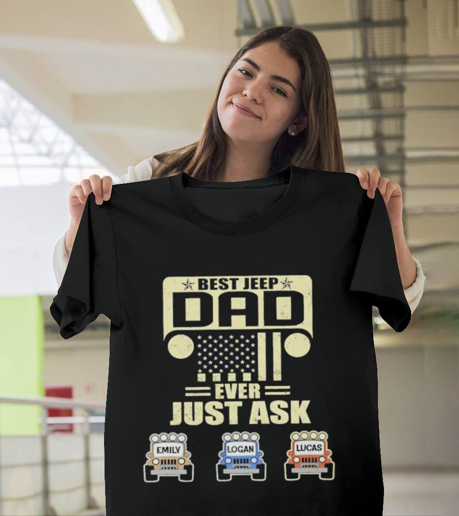 Best Jeep Dad Ever Just Ask Emily Logan Lucas Jeep Grille Stars Classic Off Road T-Shirt