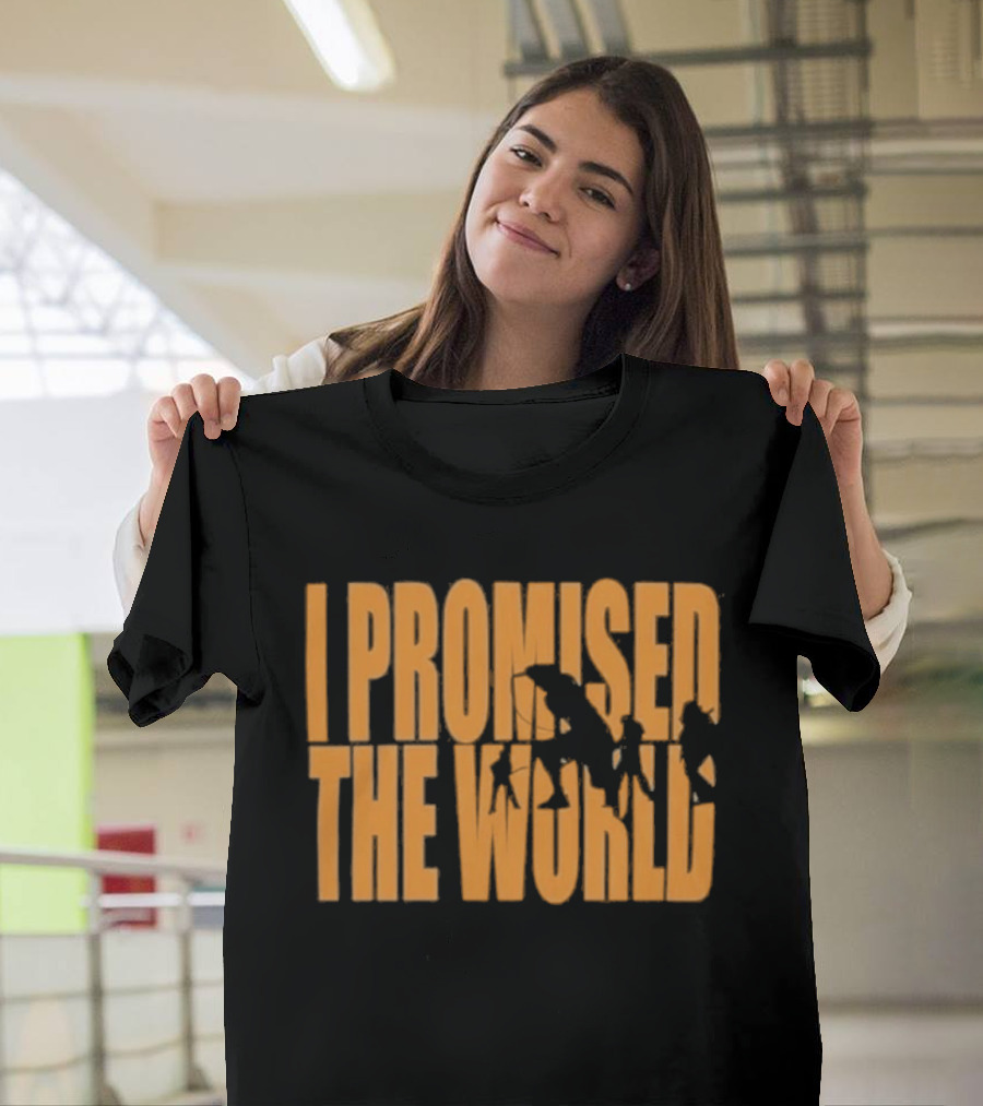 I Promised The World Shadow 2026 T-Shirt